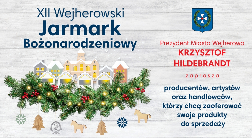 aktualność: Zostań wystawcą XII Jarmarku Bożonarodzeniowego